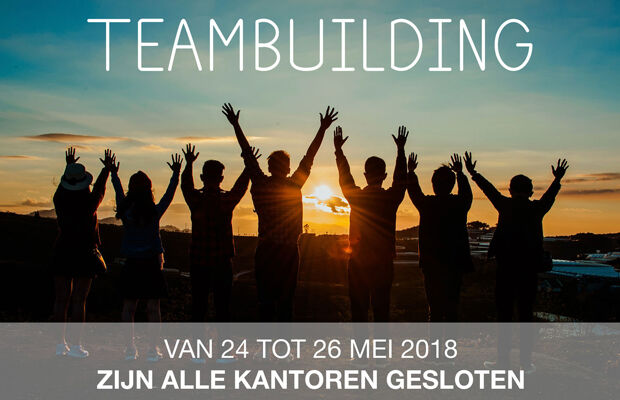 Opgelet: kantoren gesloten wegens Teambuilding!